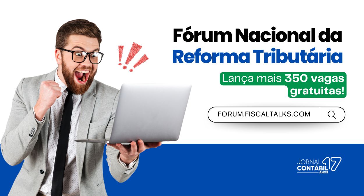 Fórum Nacional de Reforma Tributária Abre 350 Vagas Gratuitas em Resposta a Demanda Recorde