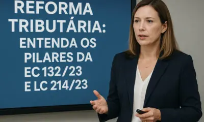 Reforma Tributária: Entenda os Pilares da EC 132/23 e LC 214/23 (Curso Grátis)