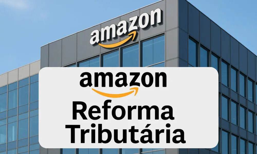 Reforma Tributária: Amazon AWS Anuncia Mudanças no Faturamento a Partir de 2026